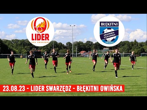 Lider Swarzędz (2008) 2  - 5 Błękitni Owińska 02.09.23