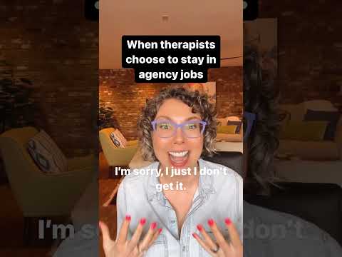 When Therapists Choose to Stay in Agency Jobs