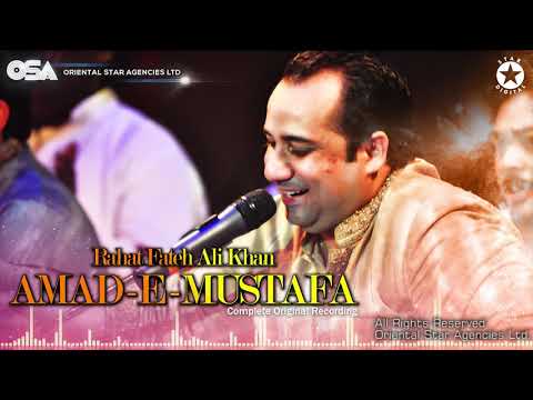 Amad-e-Mustafa | Rahat Fateh Ali Khan | complete full version | official HD video | OSA Worldwide