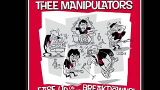 Thee Manipulators - Minor League Fame