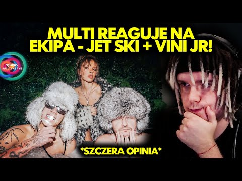 MULTI reaguje na EKIPA - JET SKI + VINI JR! *szczera opinia*