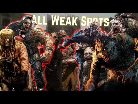 Dying Light All Enemy Types, Weak Spots and Secret Facts 2023