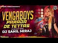 VENGABOYS PARADA DE TETTAS PARADA DE TETTAS DJ REMIX BRAZIL REMASTER VOL 6 DJ SAHIL MIRAJ
