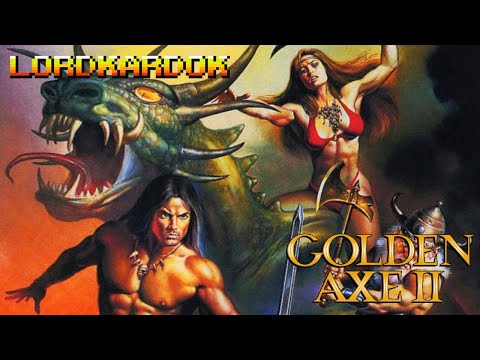 LordKardok Plays - Golden Axe II (GEN)