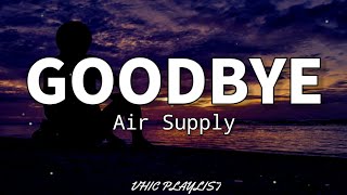 Download lagu Goodbye Air Supply....mp3