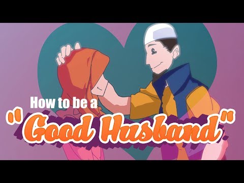 How to be a Good Husband? - Nouman Ali Khan