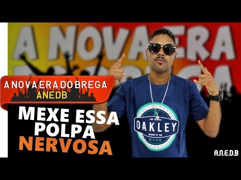 MC Triz - Mexe essa Polpa Nervosa (A.N.E.D.B)