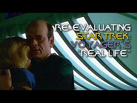 Re-Evaluating Star Trek: Voyager's "Real Life"