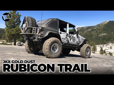 JK Experience GOLD DUST: RUBICON TRAIL Jeep Wrangler Off Road Adventure NITTO JKX Part 2