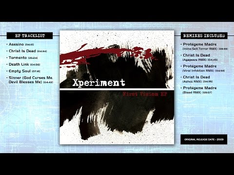 Xperiment - First Vision EP (Full Album / 2009)