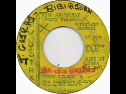Read your Bible.Terry Nelson an Halagala Giants Band if Guyana
