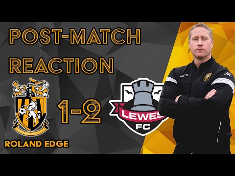 Reaction | Roland Edge | Folkestone Invicta 1-2 Lewes FC | Isthmian Premier Division | 18/3/23