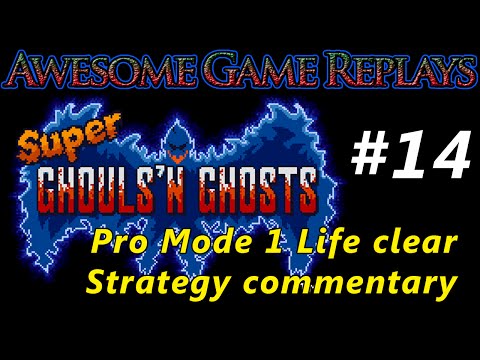 Awesome Game Replays #14: Super Ghouls 'N Ghosts