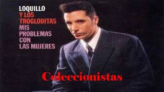 Coleccionistas/Loquillo y Los Trogloditas1987