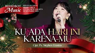 Download lagu Ku Ada Hari Ini Karena-Mu (Live) - Rehobot Music mp3