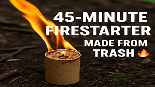 How to Make a 45 Minute Firestarter (DIY Bushcraft Hack)
