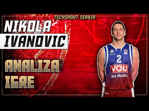 Nikola Ivanović - Analiza igre | KK Crvena zvezda 2021/22