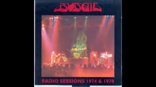 Budgie - Radio Sessions London 1974