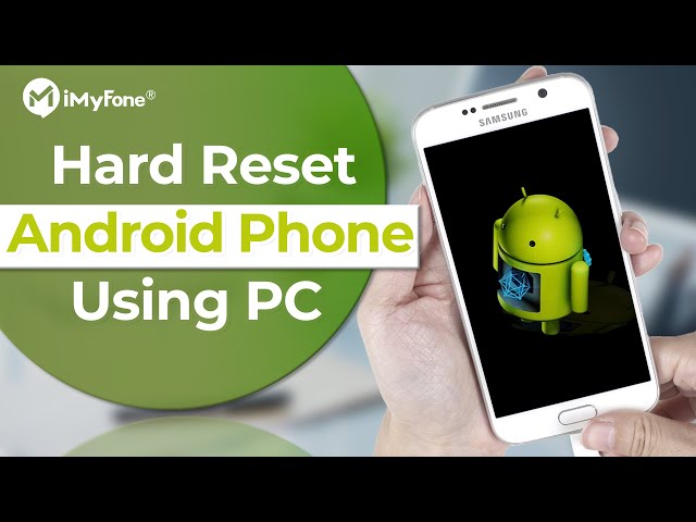 Hard Reset Android Phone Using PC