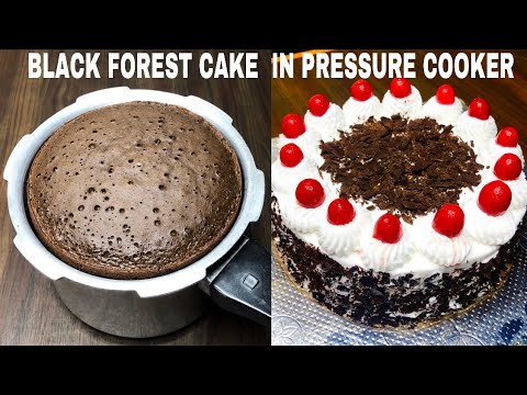 Black Forest Cake in Pressure Cooker | Black Forest Cake Without Oven | Birthday Cake Recipe