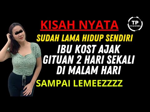 Kisah Nyata - KEBIASAAN IBU KOST YG TELAH LAMA SENDIRI | Viral