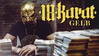 18 KARAT -&quot;GELB&quot; [ official Video ] prod. by Young Mesh