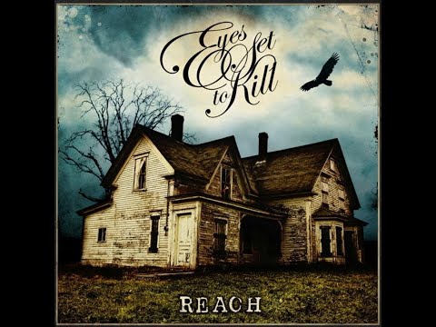 Eyes set to kill - Reach (Album | 2008)