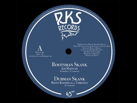 RKS RECORDS - RKS12 001 - Jah Marnyah - Rootsman Skank +  Dubman Skank (12inch)