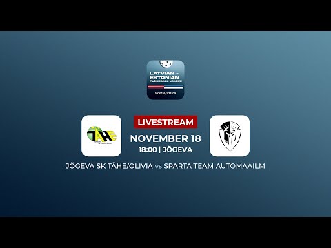🎥 LAT-EST League: Jõgeva SK Tähe/Olivia (EST) - Sparta Team Automaailm (EST) (18.11.2023)