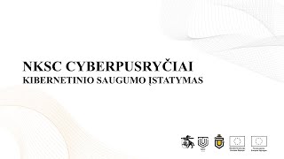 NKSC Cyberpusryčiai: naujasis Kibernetinio saugumo įstatymas