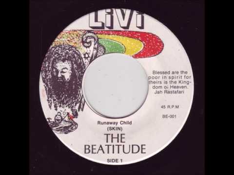 The Beatitude - Runaway Child + Dub - 7