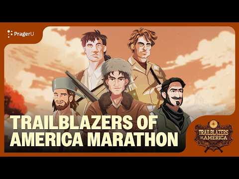 Trailblazers of America – PragerU