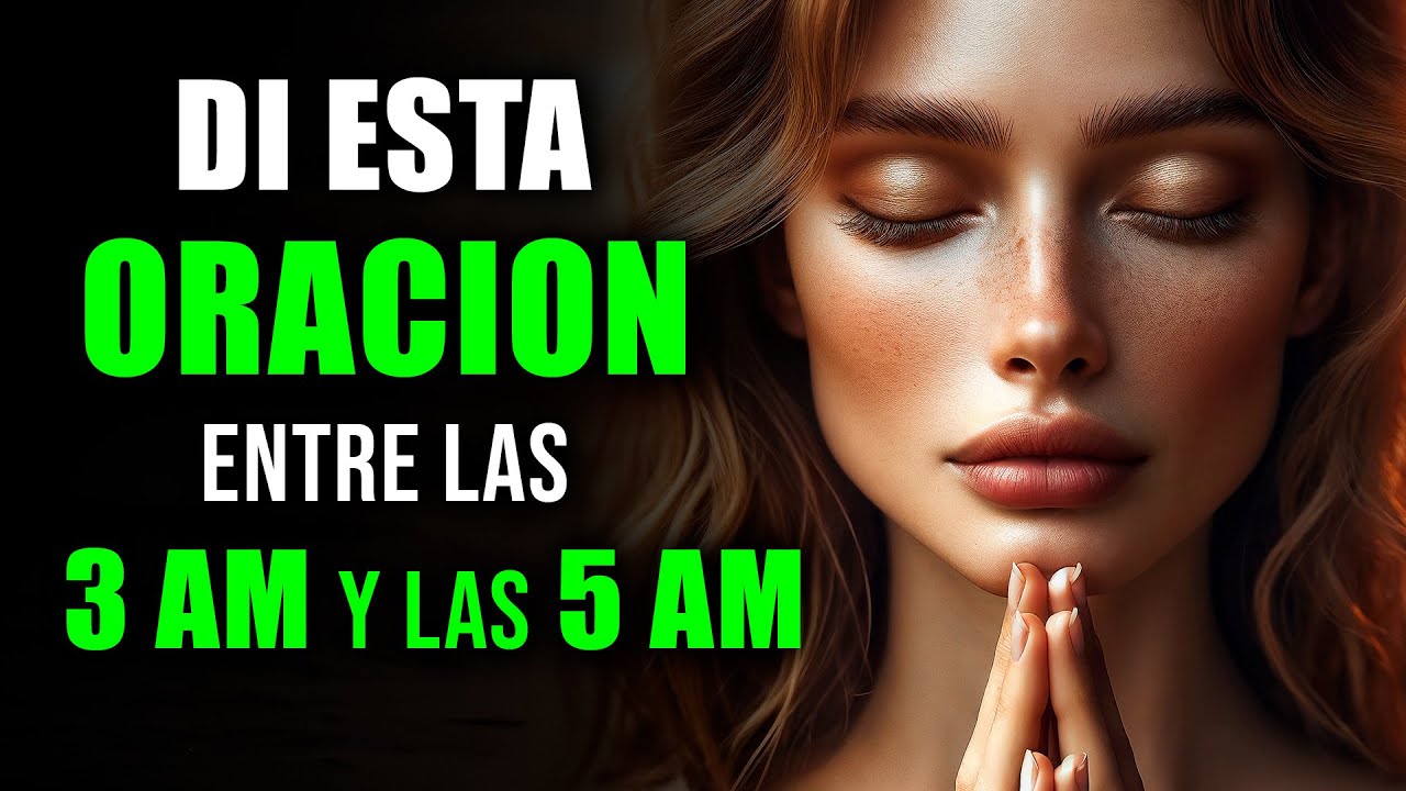 Si te Despiertas entre las 3 y las 5 de la mañana, Di esta Poderosa Oración para Comenzar el Día