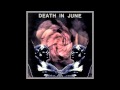 Death In June - The Accidental Protégé 