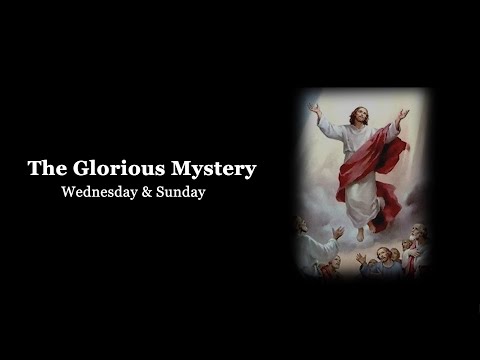 The Holy Rosary: Glorious Mysteries with Litany (Wednesday & Sunday)