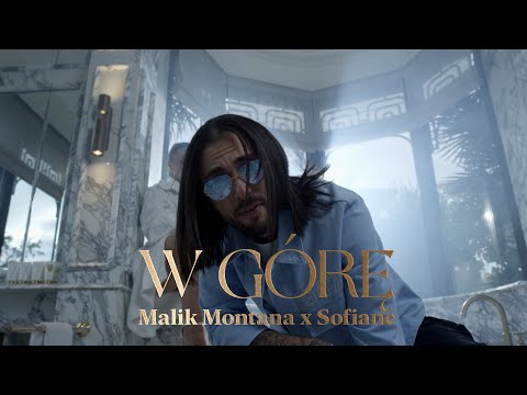 Malik Montana x Sofiane - W górę (prod. Dio Mudara) [Official Video]