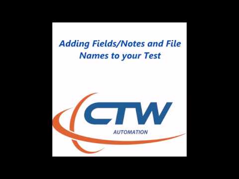 CTW Presents - How to add Fields and File name to your Test in CTW Probe