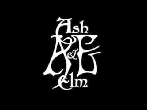 Ash and Elm (Full Album)