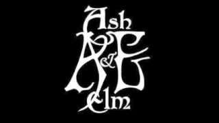 Ash and Elm (Full Album)