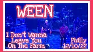 Ween “I Don’t Wanna Leave You On The Farm” @ The Met- Philadelphia, PA 12/10/22