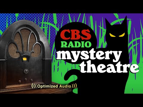 Vol. 10.2 | 3.75 Hrs - CBS Radio MYSTERY THEATRE - Old Time Radio Dramas - Volume 10: Part 2 of 2