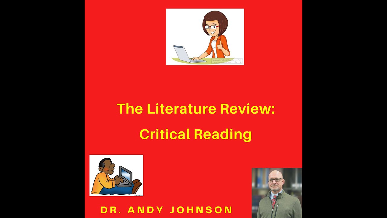 The Literature Review: Reading Critically