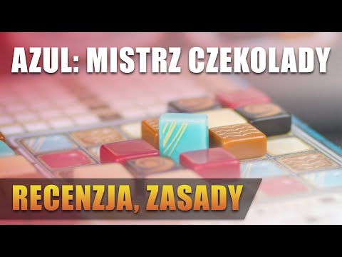 AZUL: MISTRZ CZEKOLADY - Recenzja | Zasady