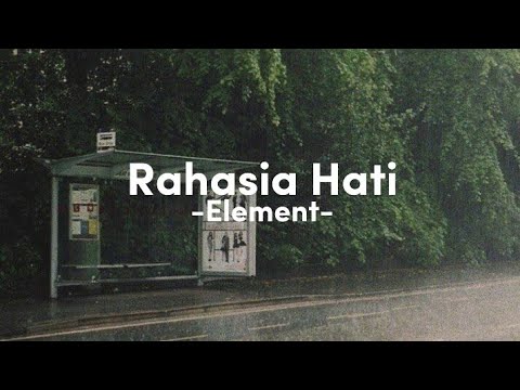 Rahasia Hati - Element