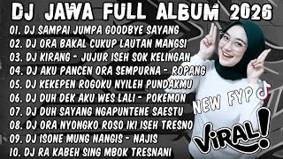 Download lagu DJ JAWA TERBARU 2026🎶DJ SAMPAI JUMPA GOODBYE SAYANG AKU RABI X DJ ORA BAKAL CUKUP LAUTAN MANGSI  mp3