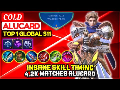 Insane Skill TIming, 4.2K Matches Alucard [ Top 1 Global Alucard S11 ] Colddd - Mobile Legends