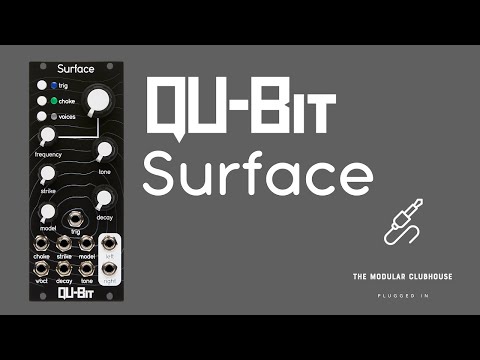 Episode 82: Qu-bit Electronix Surface | Physical Modeling Voice | Featuring a firmware upgrade