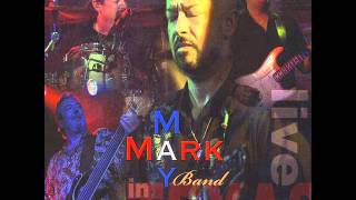 MARK MAY BAND - Gangster's Blues