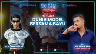 Telisik Dunia Model Bersama Bayu Pamungkas, Ungkap Cara Akses Jadi Model Catwalk hingga Katalog