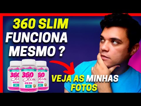 360 SLIM FUNCIONA MESMO ? 360 SLIM ANTES E DEPOIS